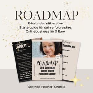 Roadmap-Dein Starterguide ins Onlinebusiness